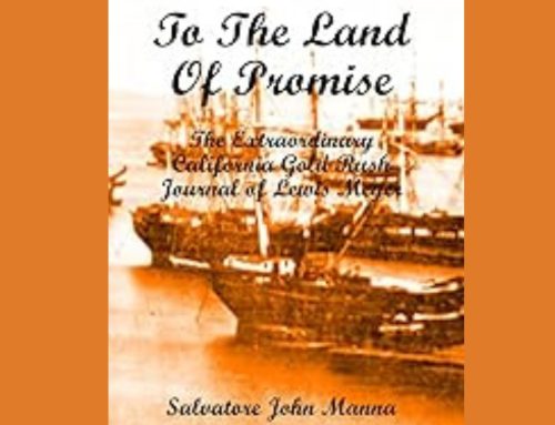 Upcoming Seminar-To The Land Of Promise: The Extraordinary California Gold Rush Journal of Lewis Meyer